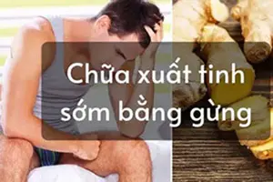 ‍Gừng nướng chữa suất tinh sớm hiệu quả