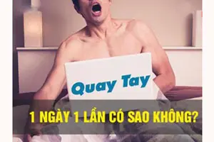 Quay tay 1 ngày 1 lần có sao không từ 13,14,15,16,17