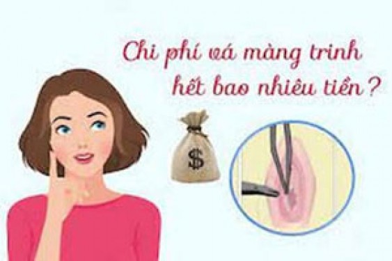 Chi phí vá màng trinh hết bao nhiêu tiền? Bảng giá 2026