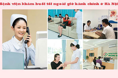 Bệnh viện khám buổi tối ngoài giờ hành chính uy tín&nbsp;ở Hà Nội