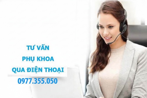 Bác sĩ giỏi tư vấn phụ khoa qua số điện thoại